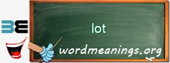 WordMeaning blackboard for lot